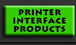 Printer Interface Products